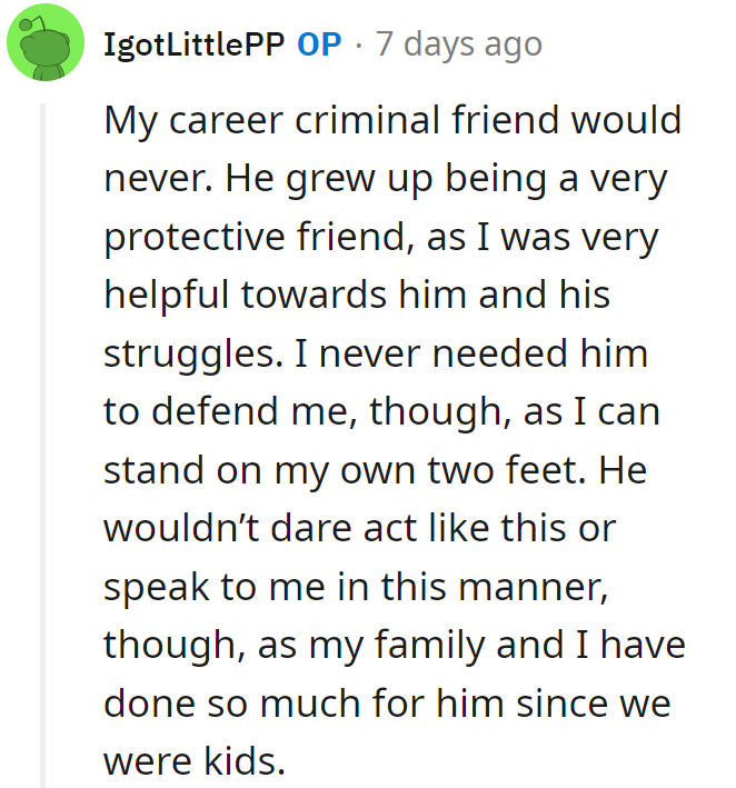 His criminal pal knows respect; these 