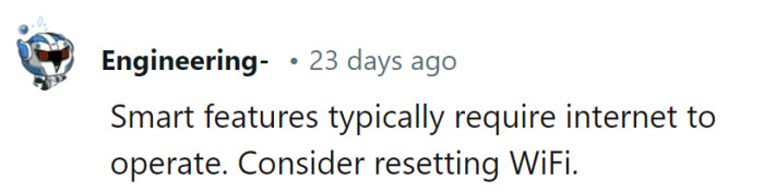Ah, the key to outsmarting those smart devices! Resetting the WiFi is like a plot twist in the tech-driven tenant tale.
