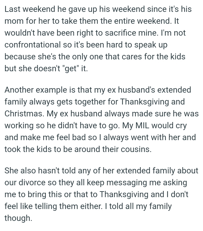 It's been hard to speak up because she's the only one who cares for the kids