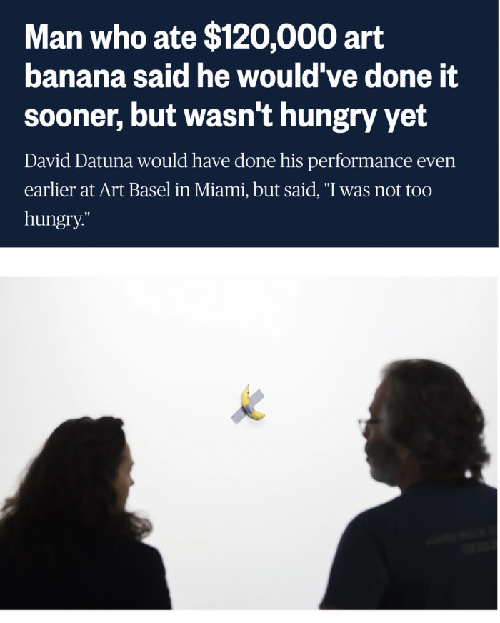 Man who ate $120,000 art banana said he would've done it sooner, but wasn't hungry yet