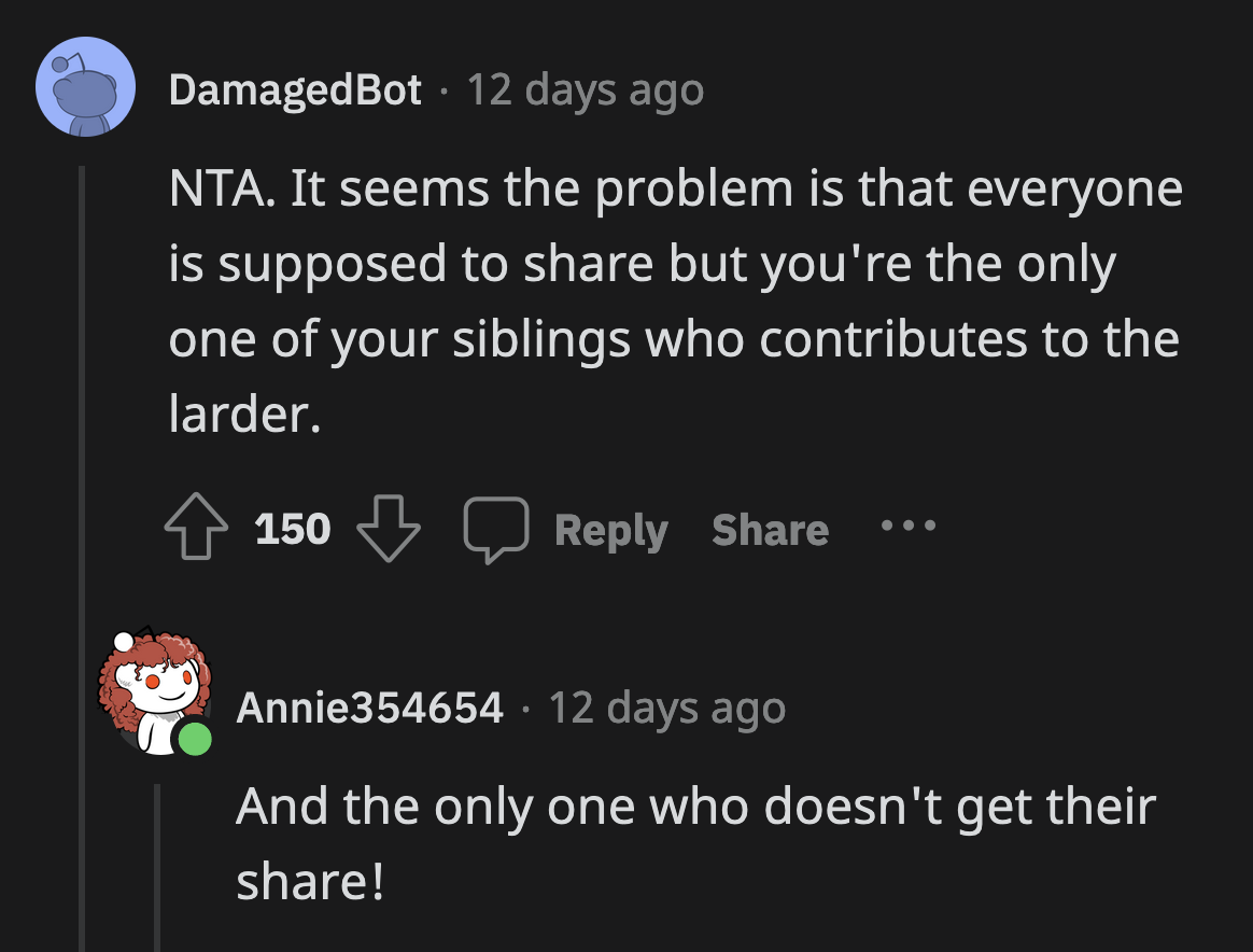 OP hiding her specialty food in her room is considered greed, but her brothers eating all of that food is just sharing.
