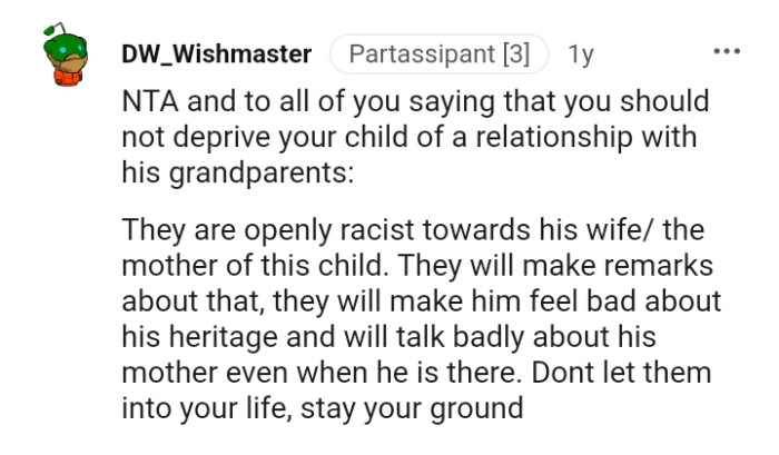 They are openly racist towards the OP's wife