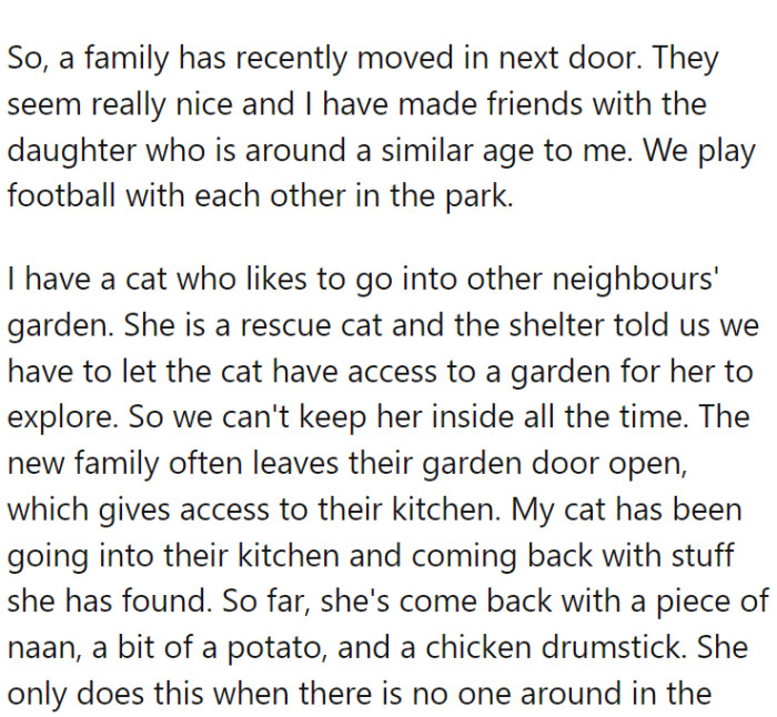 OP has a new neighbor with a propensity for open garden doors and an adventurous rescue cat