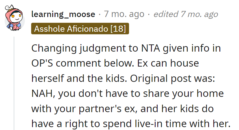 The ex can find her own starring role and house herself. Original judgment: NAH, but this isn't a home-sharing reality show.