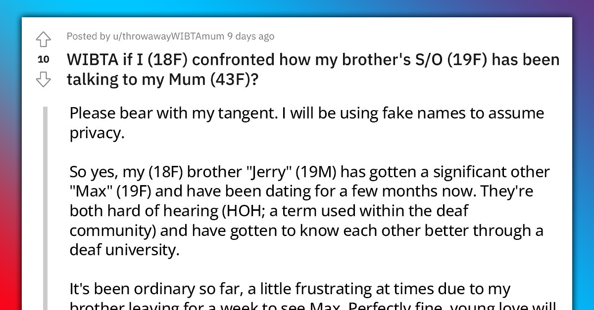 Redditor Intends On Confronting Her Brother's Significant Other About The Way She Talks To Their Mom, Gets Bashed For It