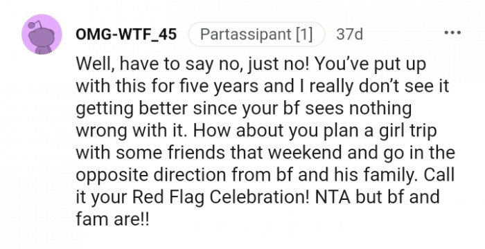 How about you plan a girl trip?