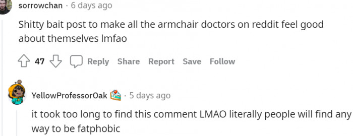 9. Finding ways to be fatphobic