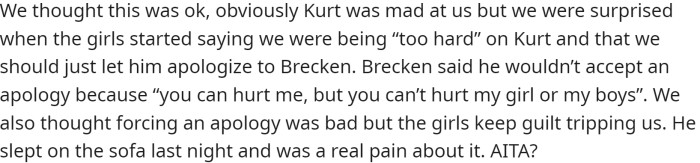 Kurt was upset about sleeping on the couch and caused trouble later. OP is now questioning whether he is in the wrong for his decision.