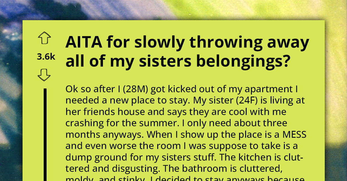 Woman Allows Brother To Move In, Regrets It When He Throws Away Her Things Because He Found The Home Cluttered