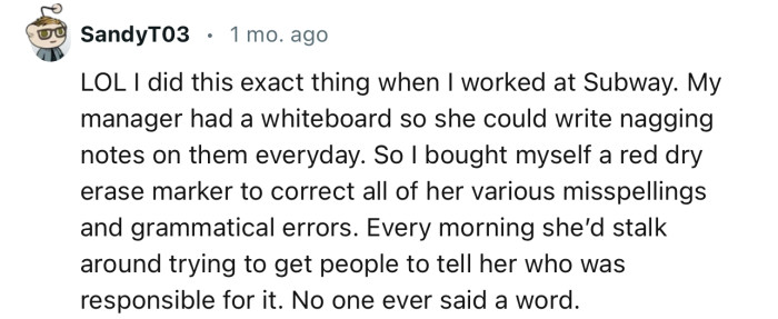If your manager has a habit of writing nagging notes, they had better know how to spell correctly