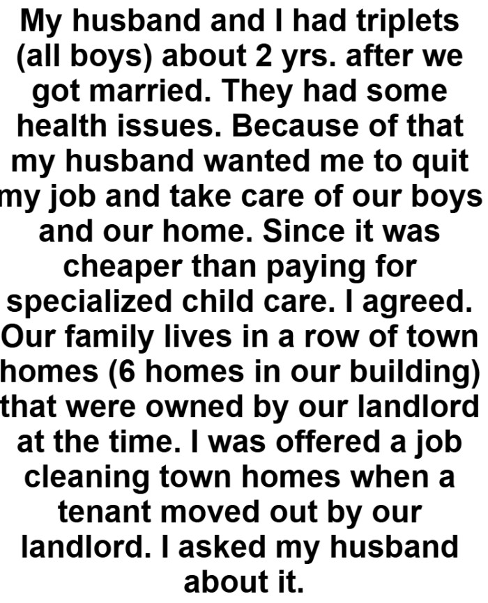 OP's family lives in a row of town homes that were owned by their landlord at the time