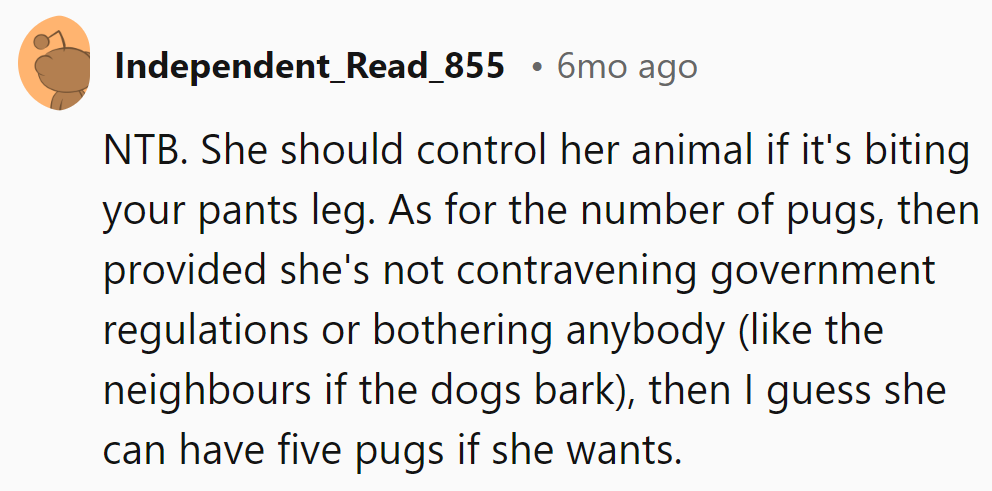 Not the butt hole. Pants-biting pugs need management. As for pug populations, as long as it's legal...