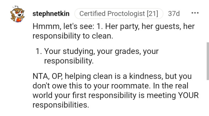 It's her party, her guests, and her responsibility to clean up after all that.