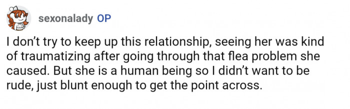 Understandably, this is not a relationship OP wants to foster