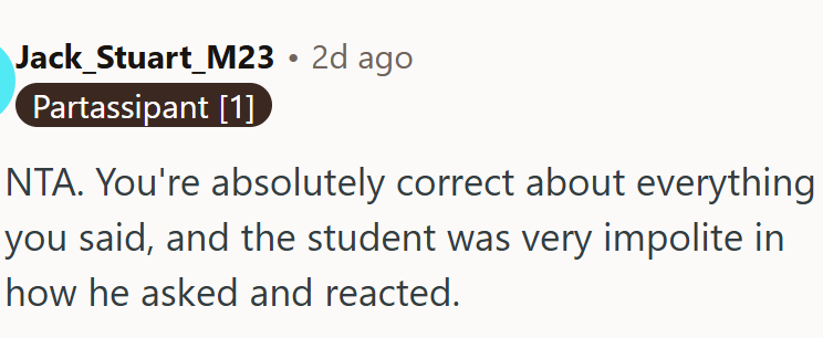 That student was very impolite.