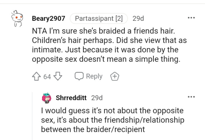 It might be because it was done by the opposite sex