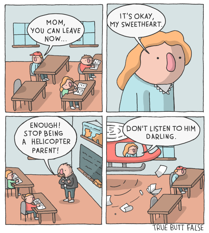 Mom knows everything, even when she's hovering.