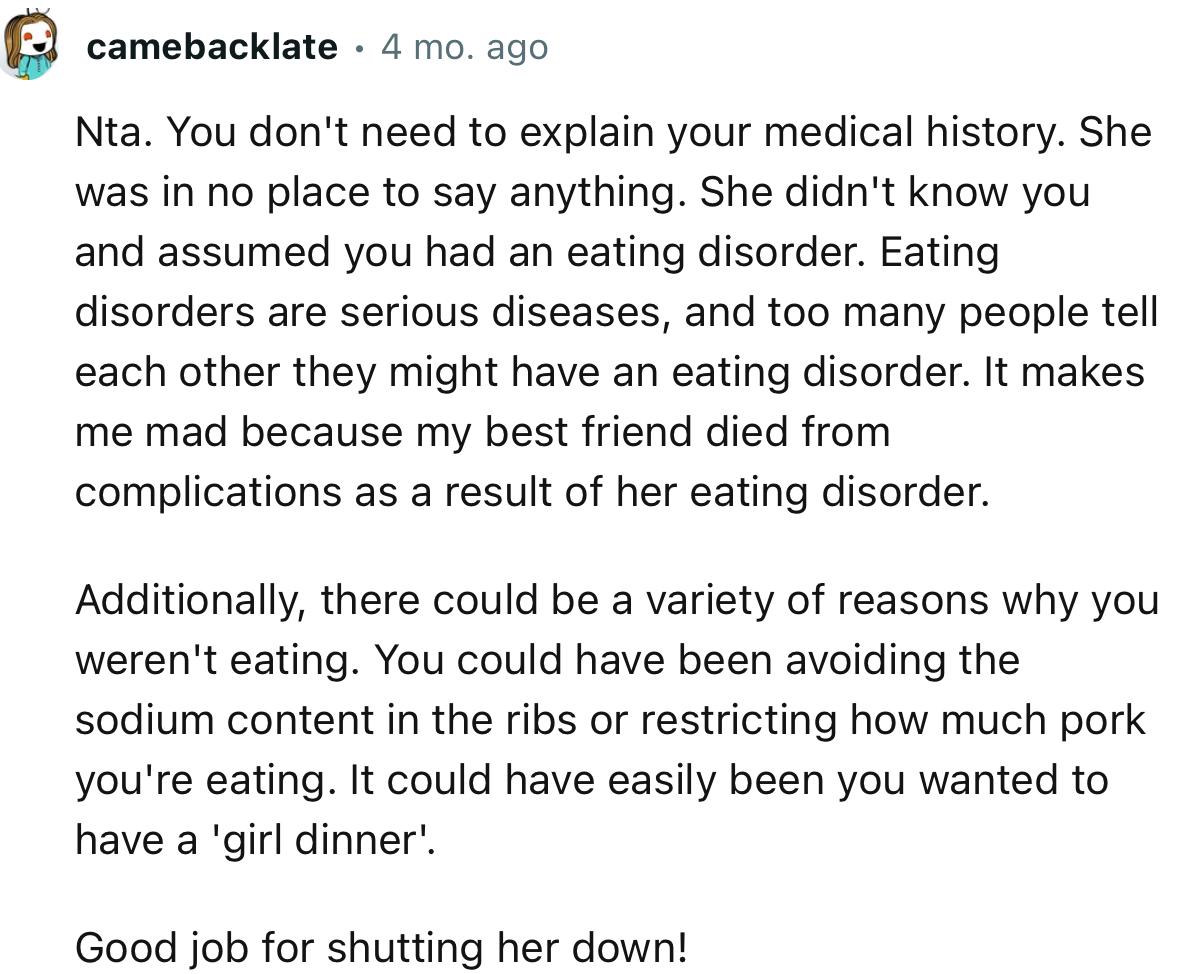 “NTA. You don't need to explain your medical history. She was in no place to say anything.”