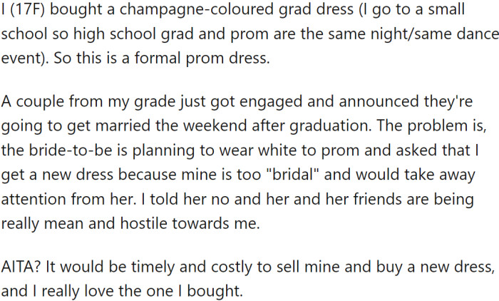 OP bought a champagne-colored prom dress, but some people from school think she should change it