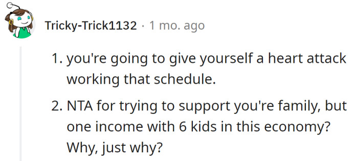 Redditor told the OP that he's going to ruin his health if he keeps it up