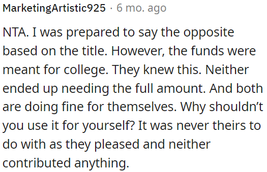 Using it for oneself is justified, as it wasn't originally their money.