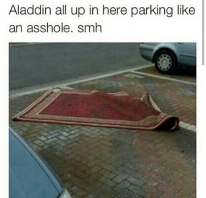 10. Do not be that guy who is Aladdin