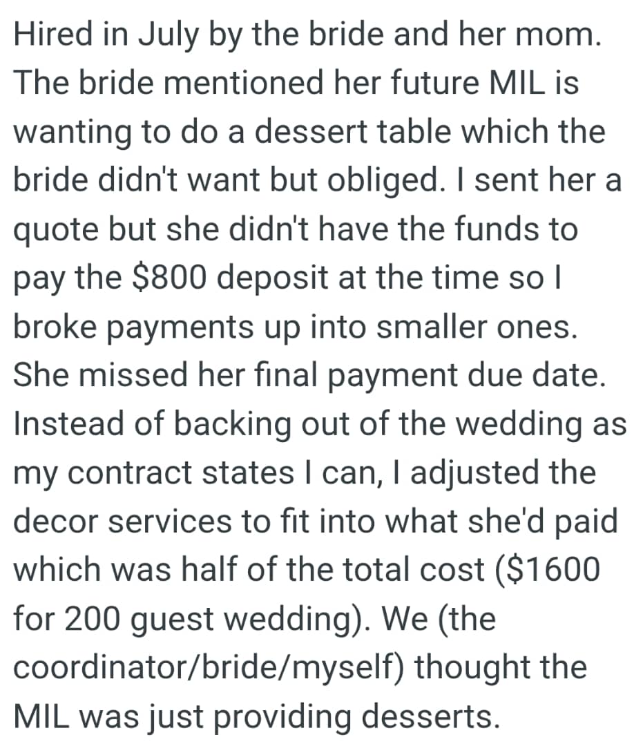 The OP adjusted the decor services to fit into what the bride paid which was half of the total cost