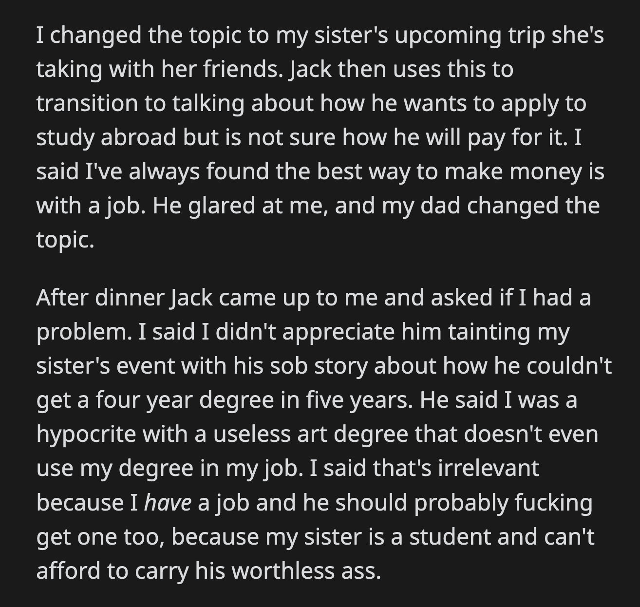 Jack called OP a hypocrite with a useless art degree who can't use said degree at their job.