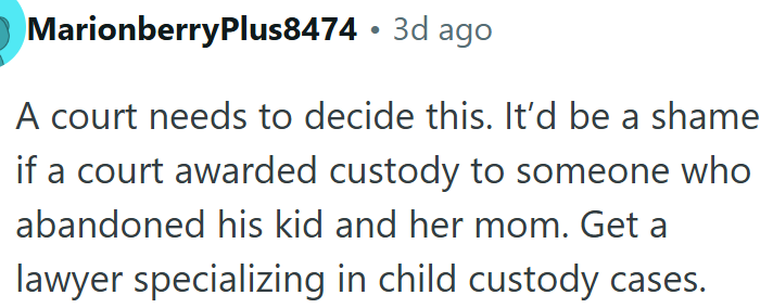 Court should not grant custody to a parent who abandoned his child.