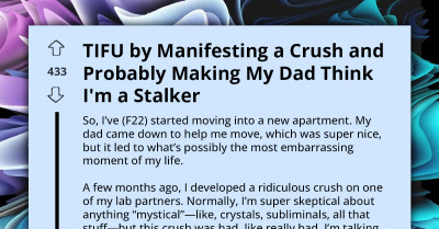 Woman’s Effort to “Manifest Her Crush” On Her Colleague Ends Badly After Dad Spots Stalker-Like Notes