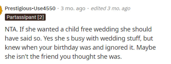 Some people did agree with OP, stating that she was NTA in this situation and suggesting that perhaps the girl isn't the friend OP thought she was.