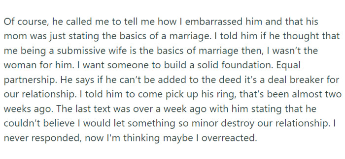 Unwilling to be seen as a submissive wife, OP stood her ground, reinforcing her desire for an equal partnership.