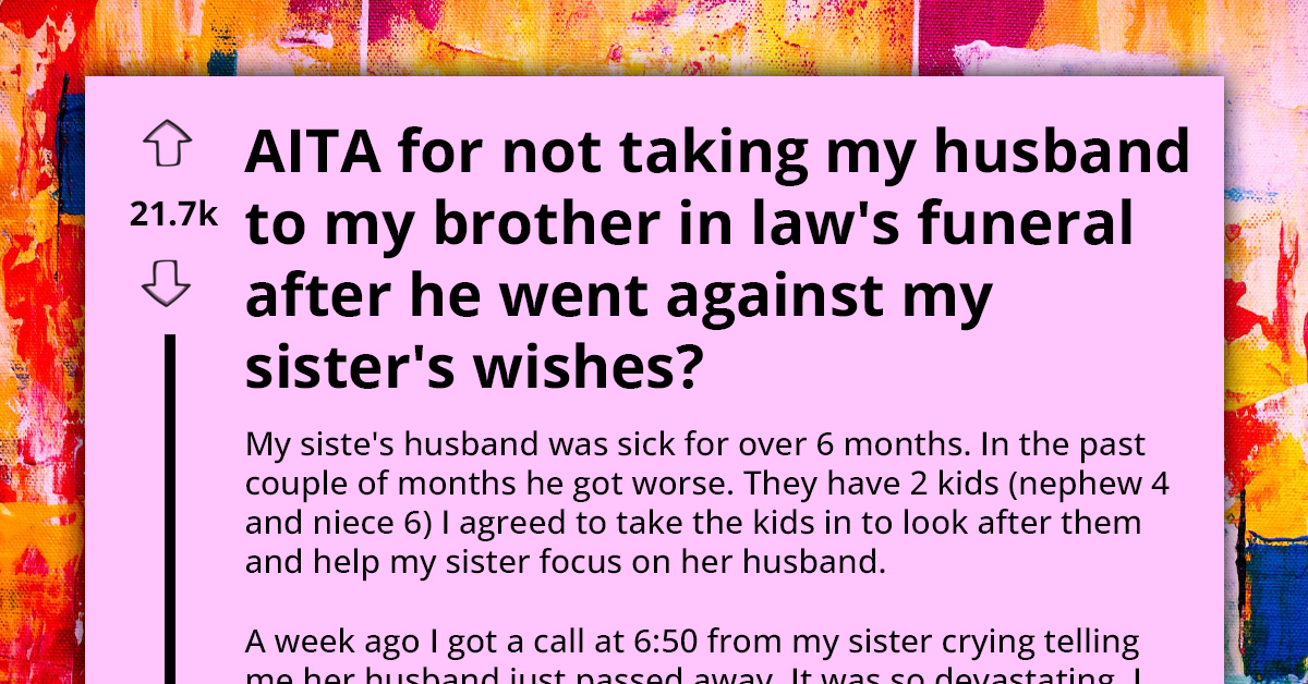 Woman Bars Husband From Brother-In-Law’s Funeral After He Broke The Tragic News To His Kids Despite Warnings To Leave It To Their Mom