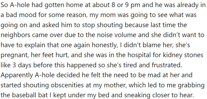 Her mother's live-in boyfriend, who usually took his frustration out on OP, was not aware that she was at her grandmother's house helping with the housework.