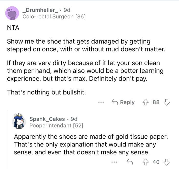 The son can clean the shoes to learn a lesson.