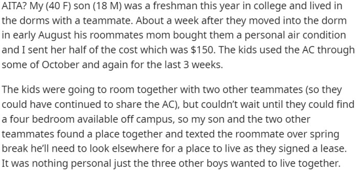 OP's son living in the dorm with a teammate. Where roommate's mom decided to purchase a personal air conditioner for them, and OP sent her half of the cost