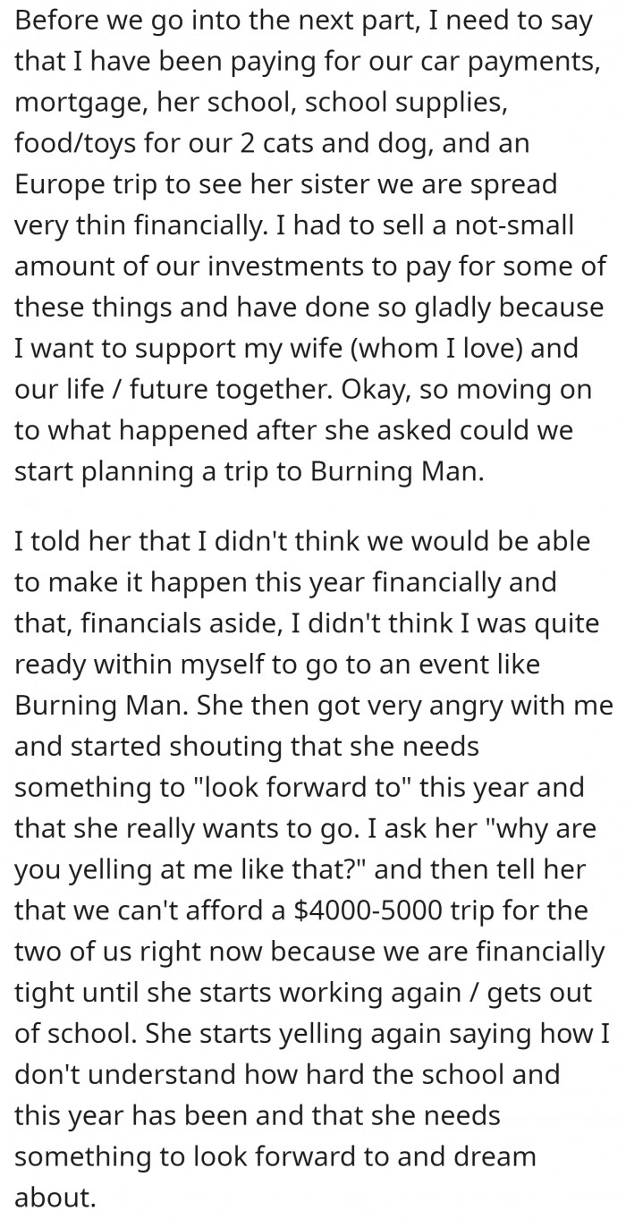 2. He mentioned that he has been paying for many things and honestly stated that he wasn't prepared to go.