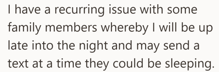 What seems like a harmless habit starts to clash with someone else’s bedtime routine.