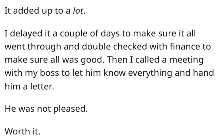 The increment clearly displeased the manager, but he was powerless at this point.