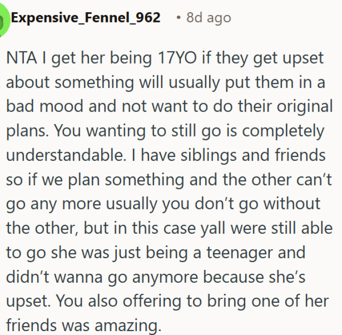Going ahead with plans despite a moody teenager was the right call