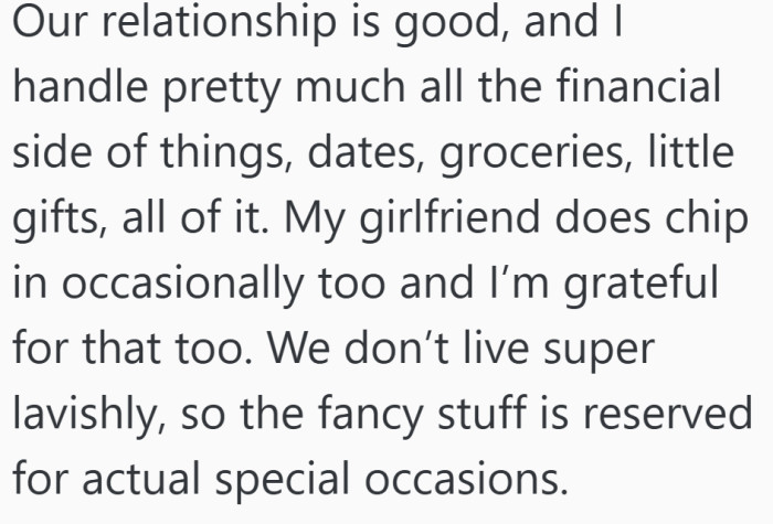 Their setup sounds simple enough, with him covering most costs and both agreeing that fancy treats are rare.