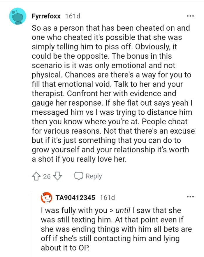 Chances are that there are ways the OP can fill the emotional void.