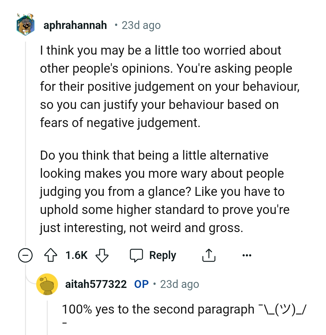 Justifying her behavior based on fears of negative judgment