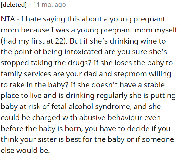 Continuous alcohol consumption during pregnancy poses a risk of fetal alcohol syndrome, and there may be legal implications for her actions even before the baby is born.