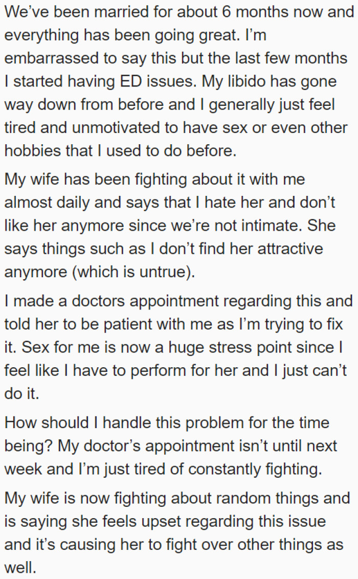 The first six months of their marriage were wonderful, but things took a turn when the OP began experiencing ED.