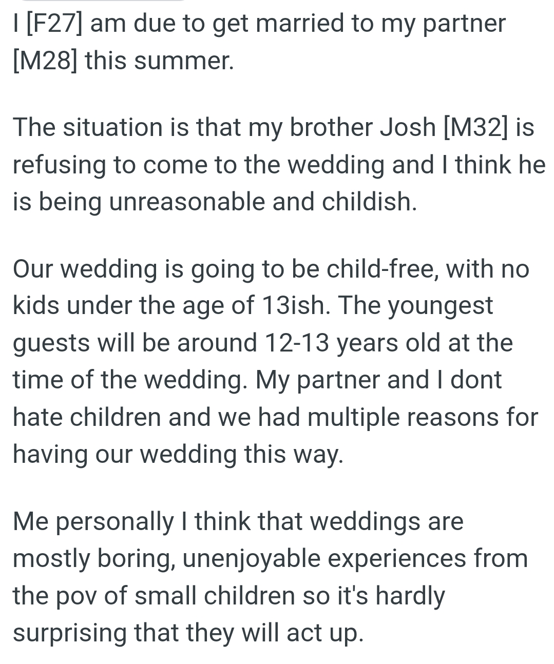 OP's wedding is going to be child-free, with no kids under the age of 13-ish
