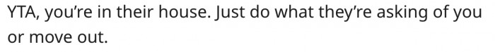 10. She should obey her parents because it's their house.