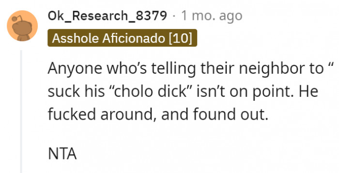 1. He found the trouble he was looking for.