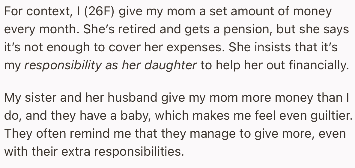 OP’s mom insists that it is her responsibility to help her out financially, which she has been forced to do for a while