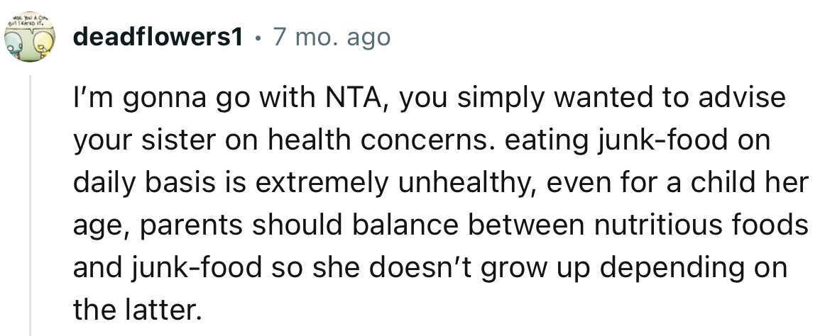“I’m gonna go with NTA, you simply wanted to advise your sister on health concerns.”